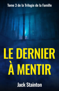 Le dernier à mentir