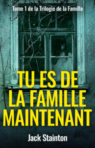 Tu es de la famille maintenant